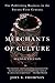 Merchants of Culture: The Publishing Business in the Twenty-First Century by John B. Thompson