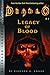 Diablo: Legacy of Blood (Blizzard Legends)
