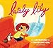 Lately Lily: The Adventures of a Travelling Girl
