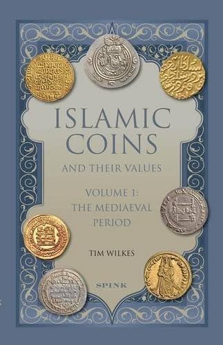 Islamic Coins & Their Values: The Medieval Period Volume 1 by Tim Wilkes (2015-09-30) Hardcover โ 1849