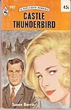 Front cover for the book Castle Thunderbird by Susan Barrie
