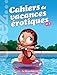 Cahiers de vacances érotiques (French Edition) by