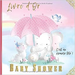 C Est Ma Premiere Fete Livre D Or Baby Shower Livre D Or De La Fete Prenatale Pour Fille Baby Shower Interieur Filigrane Couleur Theme Elephant Chat 110 Pages