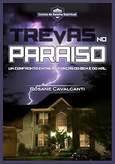 Livro Trevas no Paraíso: Um confronto entre as forças do bem e do mal