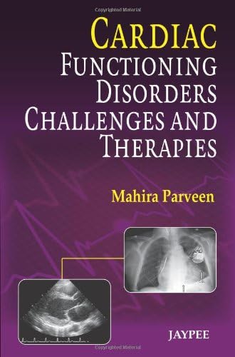 Cardiac Functioning Disorders Challenges And Therapies