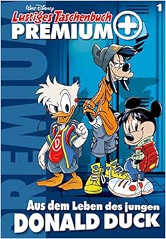 Lustiges Taschenbuch Premium Plus 01: Aus dem Leben des jungen Donald Duck