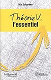 Théorie U : L'essentiel (Colligence) by 