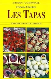Les  tapas et amuse-geules [i.e. gueules]