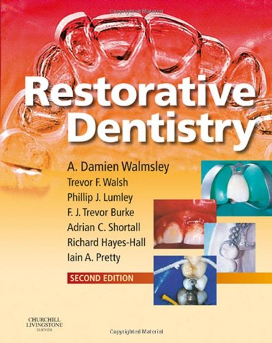 Download Restorative Dentistry, 2e Download Restorative Dentistry, 2e
