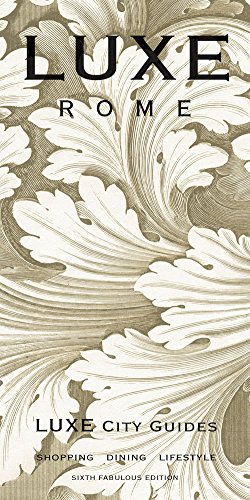 LUXE Rome (Luxe City Guides)