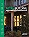 Green Building: Principles and Practices in Residential Construction (Go Green with Renewable Energy Resources) - Abe Kruger, Carl Seville