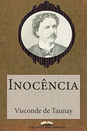 Inocência (Com índice activo) (Grandes Clássicos Luso-Brasileiros Livro ...