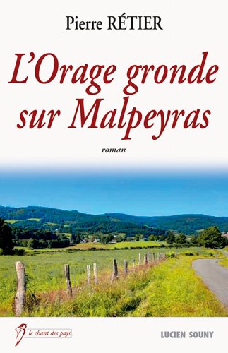 L' orage gronde sur Malpeyras