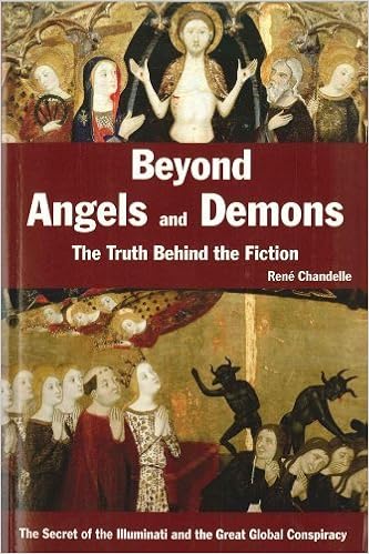 Beyond Angels And Demons The Truth Behind The Fiction Chandelle Rene 9780753713129 Amazon Com Books