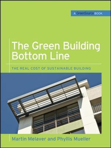 image for The Green Building Bottom Line (GreenSource Books; Green Source): The 