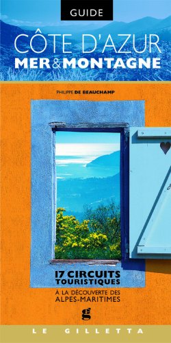 Côte d'Azur, mer et montagne