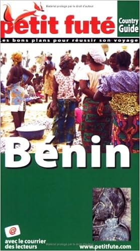 Benin 2007 Petit Fute Country Guides Auzias Al Dominique 9782746915985 Amazon Com Books