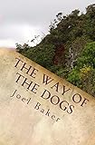 The Way of the Dogs (The Colter Saga Book 2)