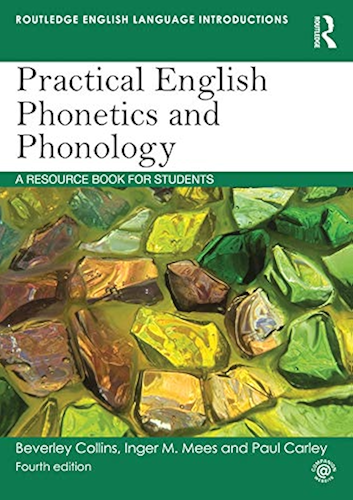 Download Practical English Phonetics and Phonology: A Resource Book for Students (Routledge English Language Introductions) (English Edition) PDF
