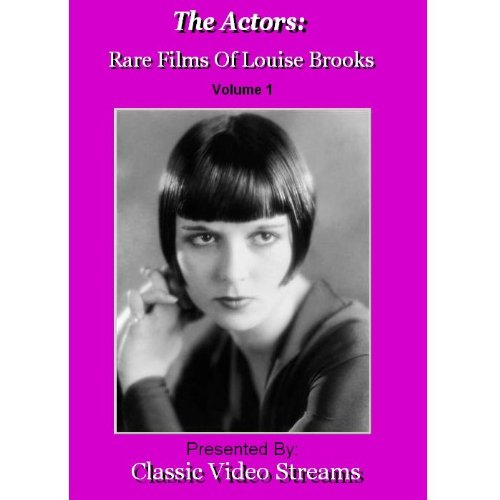 Download The Actors: Rare Films Of Louise Brooks Vol.1