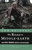 The Road to Middle-Earth: How J.R.R. Tolkien Created a New Mythology