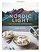 Nordic Light: Lighter, Everyday Eating from a Scandinavian Kitchen by Simon Bajada