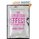 The Advertising Effect: How to Change Behaviour