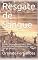 Livro Resgate de Sangue: Conto baseado em fatos reais (nos tempos da colonização do Sul do Brasil)