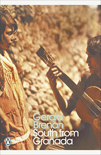 Modern Classics South From Granada (Penguin Modern Classics) by Gerald Brenan