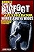 Bigfoot: True Bigfoot Horror: The Apex Predator - Monster in the Woods: Violent & True Encounter of Sasquatch and Others Encounters of Bigfoot Hunting People