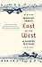 East of the West: A Country in Stories by Miroslav Penkov