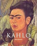Front cover for the book Frida Kahlo 1907-1954: Pain and Passion by Andrea Kettenmann