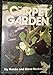 The carpet garden: The answer to no-work vegetable gardening for less than $5 per summer by 