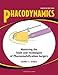 Phacodynamics: Mastering the Tools and Techniques of Phacoemulsification Surgery