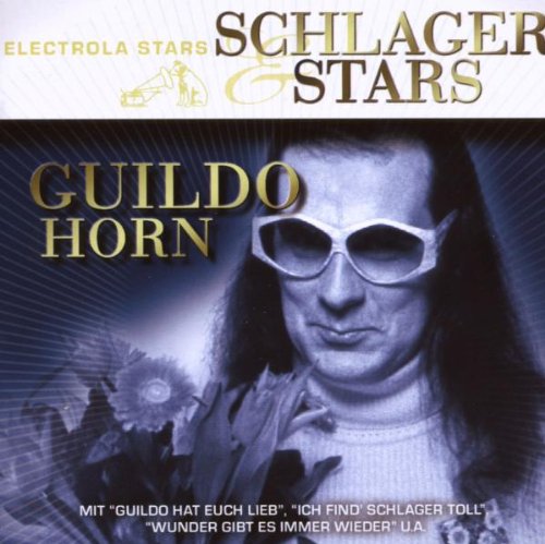 Guildo Horn - Schlager & Stars - Zortam Music