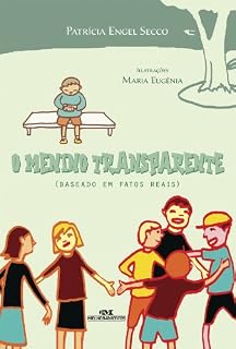 Livro O menino transparente (Pode Acontecer)