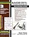 AutoCAD 2015: A Problem - Solving Approach, Basic and Intermediate by 