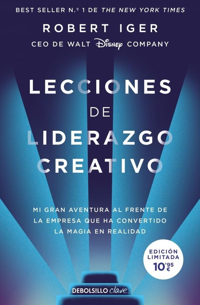 Lecciones de liderazgo creativo (edición limitada): Mi gran aventura al frente de la empresa que ha convertido la magia en realidad Image