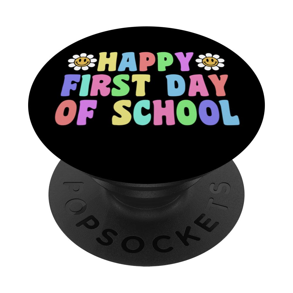 Happy First Day Of School Teacher Students Boys Girls Kids PopSockets Swappable PopGrip