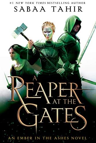 A Reaper at the Gates (An Ember in the Ashes) Hardcover – June 12, 2018