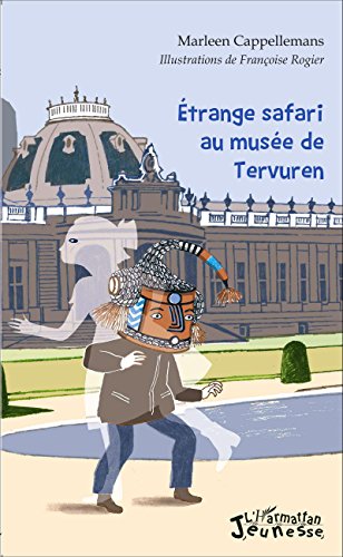 Étrange safari au musée de Tervuren