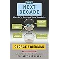 The Next Decade: Where We've Been . . . and Where We're Going