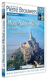 Le Mont-Saint-Michel et sa baie - Envoûtante merveille