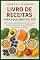 Livro Livro de receitas para equilíbrio da SOP: 100 receitas reguladoras de hormônios para auxiliar na perda de peso, fertilidade e sensibilidade à insulin