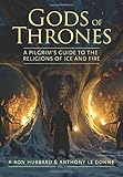 Gods of Thrones: A Pilgrim's Guide to the Religions