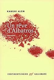 Un  rêve d'albatros