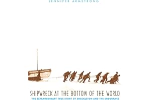 Shipwreck at the Bottom of the World: The Extraordinary True Story of Shackleton and the Endurance