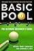 Basic Pool: The Ultimate Beginner's Guide (Revised and Updated)