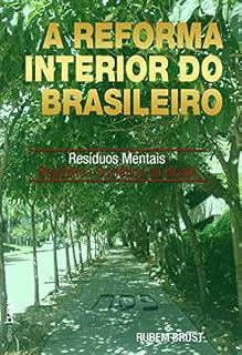 Livro A Reforma Interior do Brasileiro: Resíduos Mentais República Soviética do Brasil