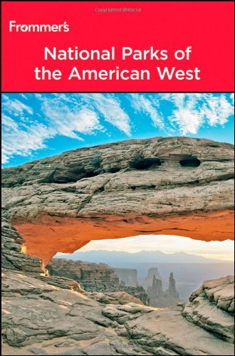 Frommer's? National Parks of the American West (Park Guides)